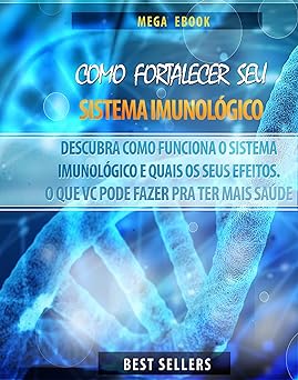 Como Fortalecer Seu Sistema Imunologico Pinheiro, Renato